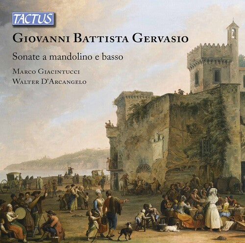 Gervasio / Giacintucci / D'Arcangelo: Sonatas for Mandolin - COMPACT DISCS