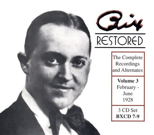 Bix Beiderbecke: Bix Restored, Vol. 3 - COMPACT DISCS