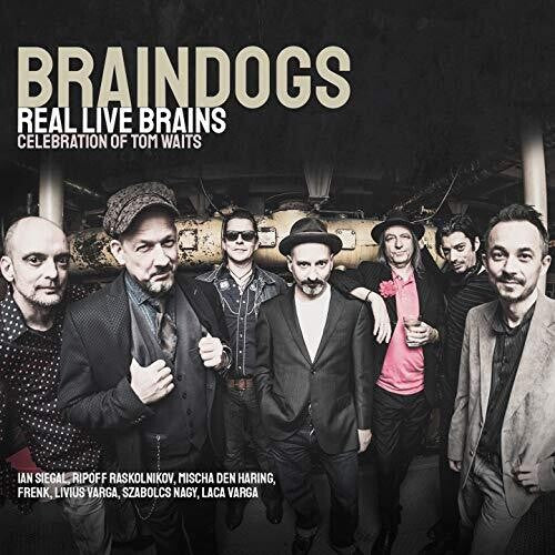 Brain Dogs: Real Live Brains - COMPACT DISCS