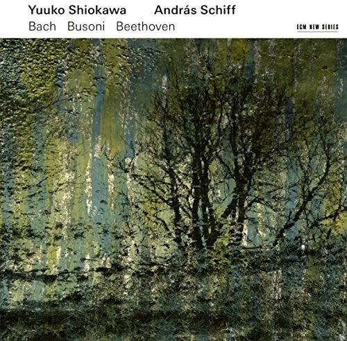 Yuuko Shiokawa & András Schiff: Violin Sonatas (Bach Beethoven Busoni) - COMPACT DISCS
