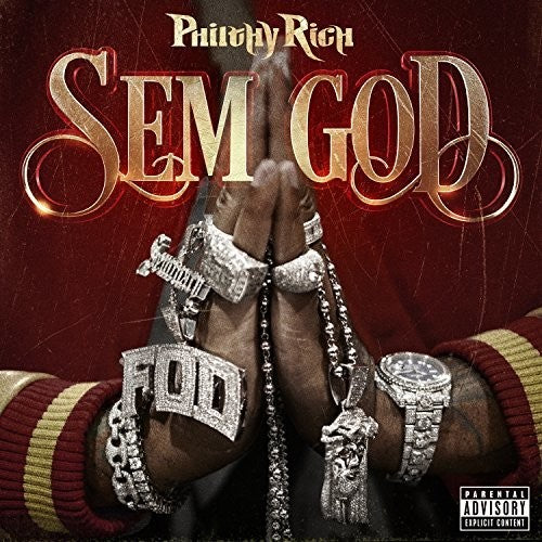 Philthy Rich: Sem God - COMPACT DISCS