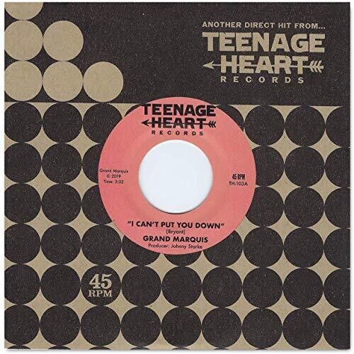 Grand Marquis: I Can't Put You Down / I'll Never Be Satisfied - 7-INCH SINGLE