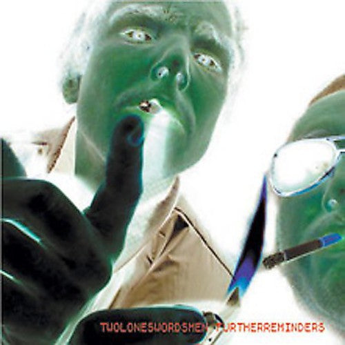 Two Lone Swordsmen: Further Reminders - COMPACT DISCS