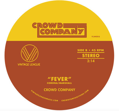 Crowd Company: Fever / Getting The Groove - 7-INCH SINGLE