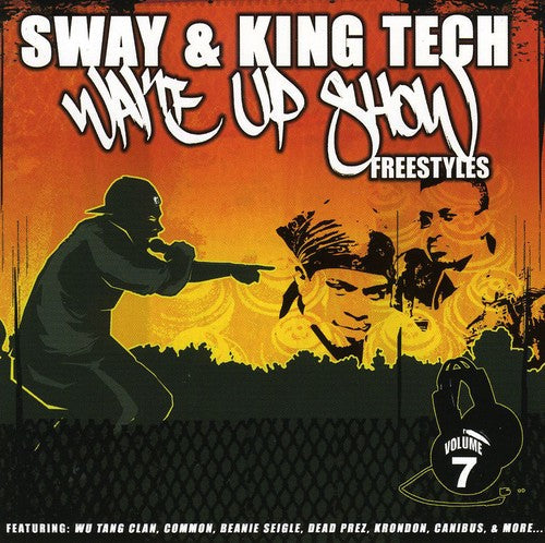 Sway & King Tech: Wake Up Show Freestyles, Vol. 7 - COMPACT DISCS