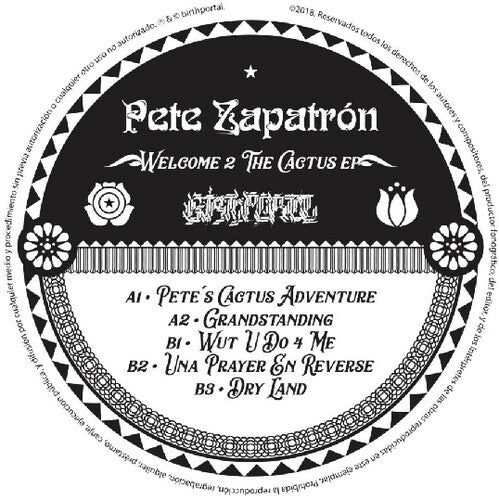 Pete Zapatron: Welcome 2 The Cactus - VINYL LP