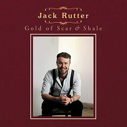 Jack Rutter: Gold Of Scar & Shale - COMPACT DISCS