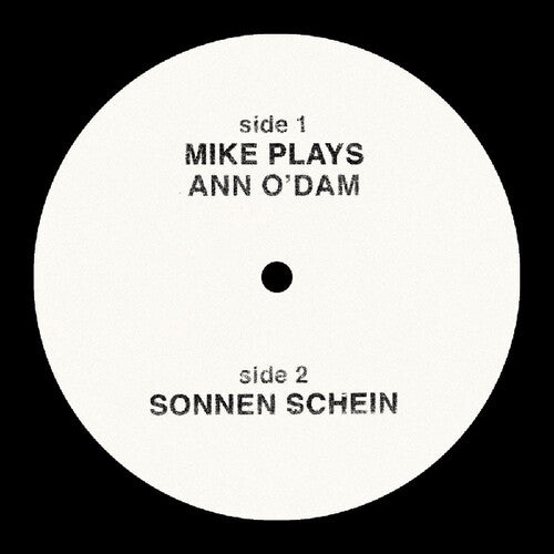 Mike Simonetti: Mike Plays Ann O'Dam / Sonnen Schein - 12-INCH SINGLE