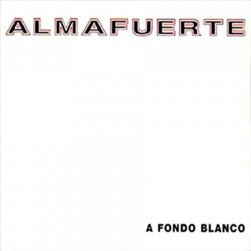 Almafuerte: A Fondo Blanco - VINYL LP