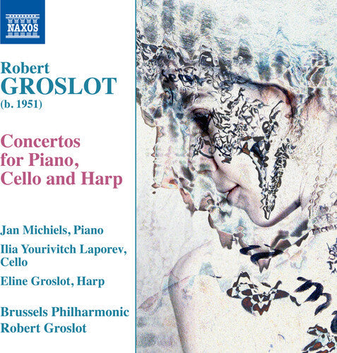 Groslot / Brussels Philharmonic Orch / Groslot: Three Concertos - COMPACT DISCS