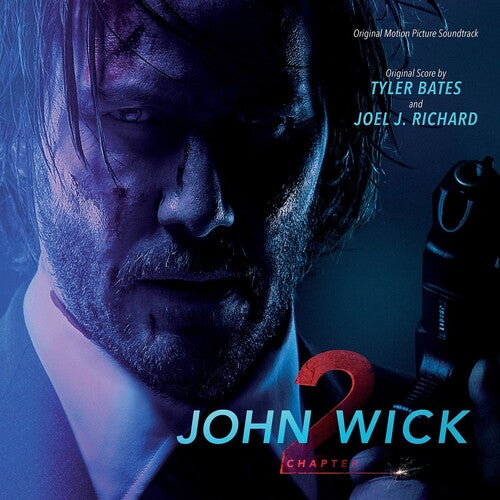 Tyler Bates: John Wick: Chapter 2 (Original Motion Picture Soundtrack) - VINYL LP