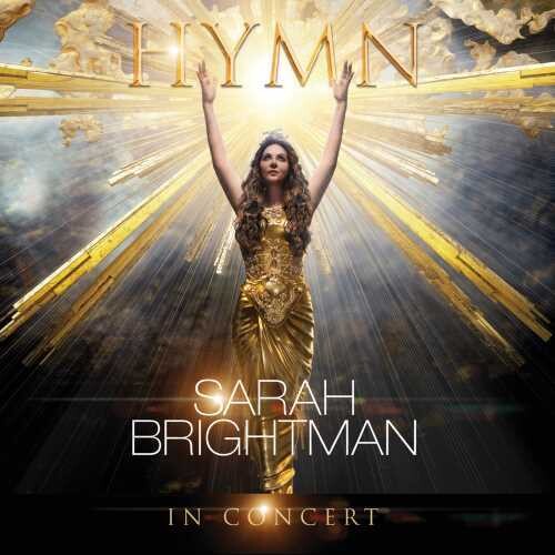 Sarah Brightman: Hymn in Concert - COMPACT DISCS