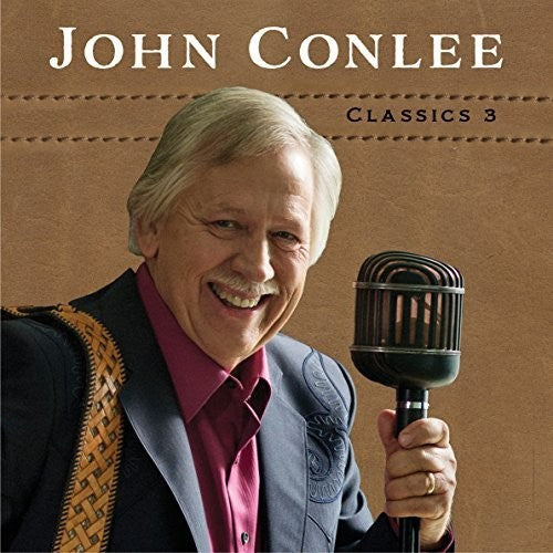 John Conlee: Classics 3 - COMPACT DISCS