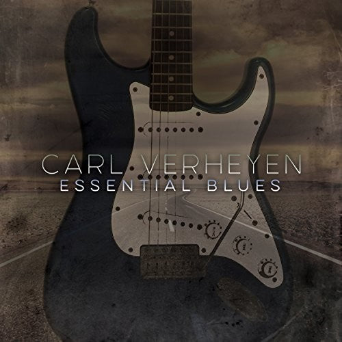 Carl Verheyen: Essential Blues - COMPACT DISCS