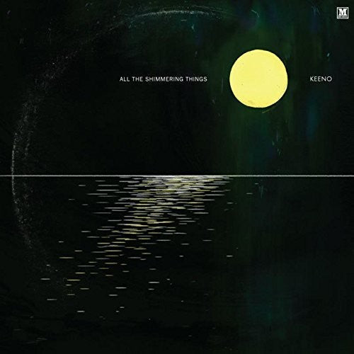 Keeno: All The Shimmering Things - VINYL LP