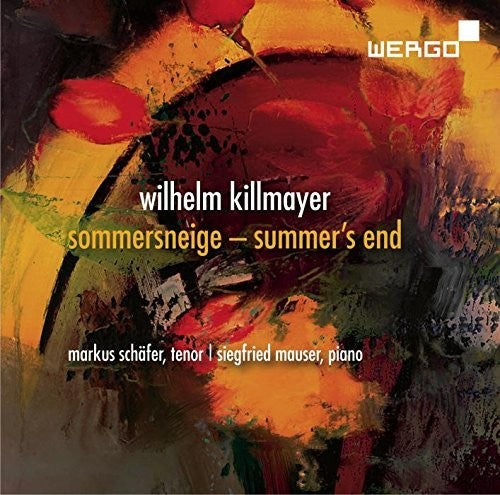 Killmayer / Schafer / Mauser: Sommersneige / Summer's End - COMPACT DISCS