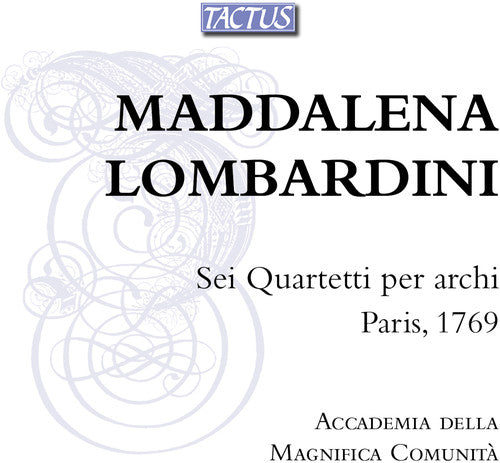 Lombardini / Casazza / Ferrarini: Six String Quartets / Paris 1769 - COMPACT DISCS