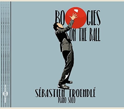 Sebastien Troendle: Boogies On The Ball - COMPACT DISCS