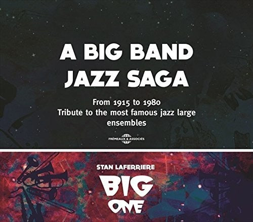 Stan Laferriere: Tribute To The Most Famous Jazz Large Ensembles - COMPACT DISCS