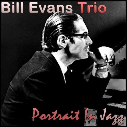 Bill Evans Trio: Portrait In Jazz - VINYL LP