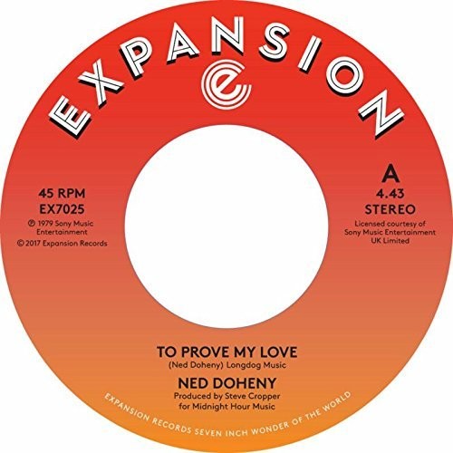 Ned Doheny: To Prove My Love / Guess Who's Looking For Love Again - 7-INCH SINGLE