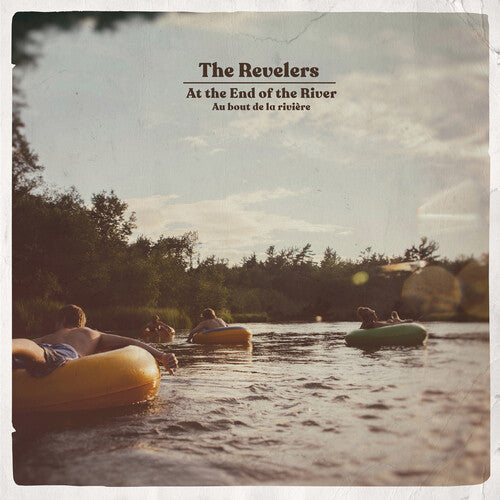 Revelers: At The End Of The River - COMPACT DISCS