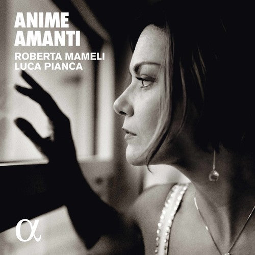 Caccini / Mameli / Pianca: Anime Amanti - COMPACT DISCS