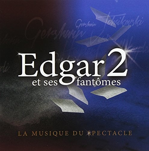 Edgar Fruitier: Edgar 2 Et Ses Fantomes - COMPACT DISCS