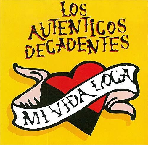 Los Autenticos Decadentes: Mi Vida Loca - VINYL LP