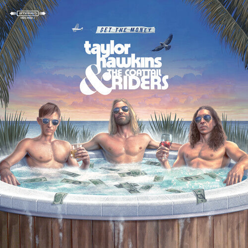 Taylor Hawkins & the Coattail Riders: Get The Money - VINYL LP