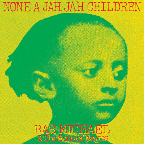 Ras Michael & Sons of Negus: None A Jah Jah Children - VINYL LP