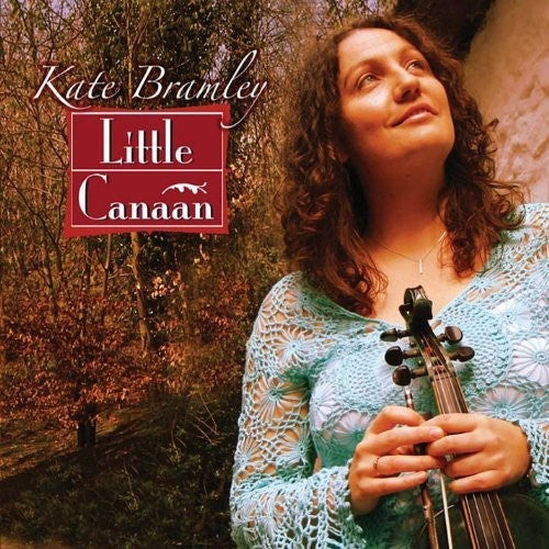 Kate Bramley: Little Canaan - COMPACT DISCS