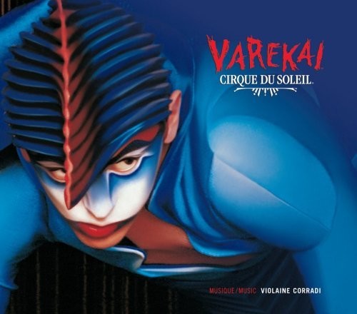 Cirque du Soleil: Varakai - COMPACT DISCS