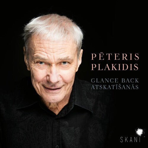 Plakidis, Peteris / Latvian National Symphony Orch: Glance Back Atskatisanas - COMPACT DISCS