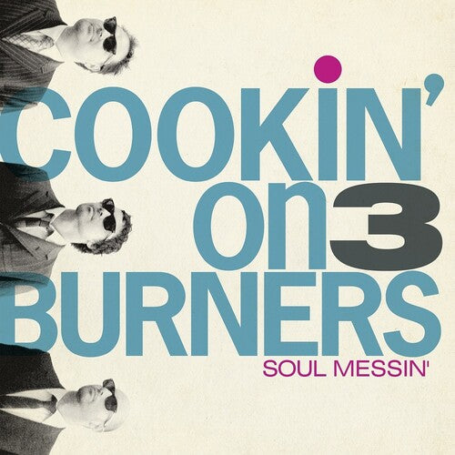 Cookin' on 3 Burners: Soul Messin': 10 Year Anniversary Edition (Clear V - VINYL LP