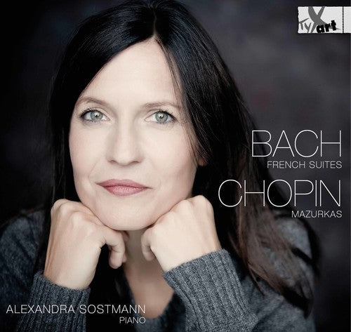 Bach, J.S. / Chopin / Sostmann: French Suites & Mazurkas - COMPACT DISCS