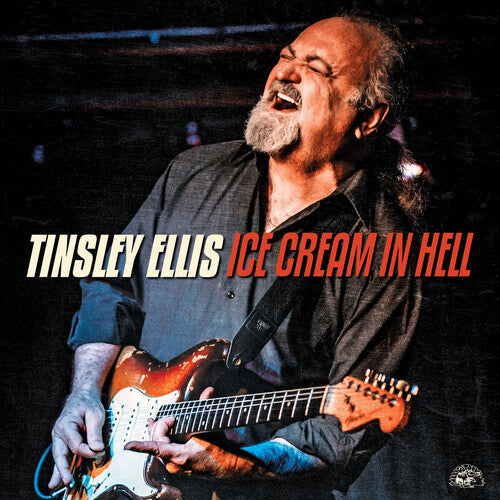 Tinsley Ellis: Ice Cream In Hell - COMPACT DISCS