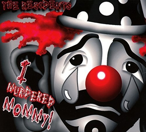 The Residents: I Murdered Mommy - COMPACT DISCS