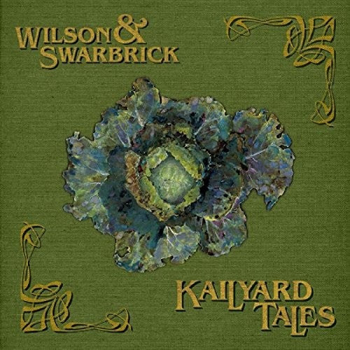 Wilson & Swarbrick: Kailyard Tales - COMPACT DISCS