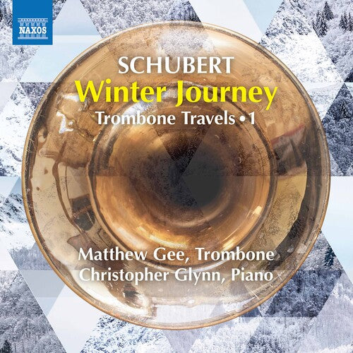 Schubert / Gee / Glynn: Trombone Travels 1 - COMPACT DISCS