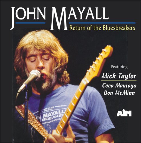 John Mayall: Return of the Bluebreakers - COMPACT DISCS