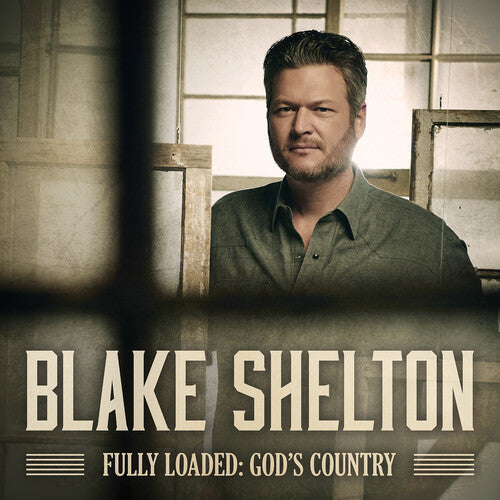Blake Shelton: Fully Loaded: God's Country - COMPACT DISCS