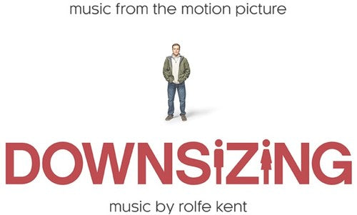 Rolfe Kent: Downsizing (Music From the Motion Picture) - COMPACT DISCS