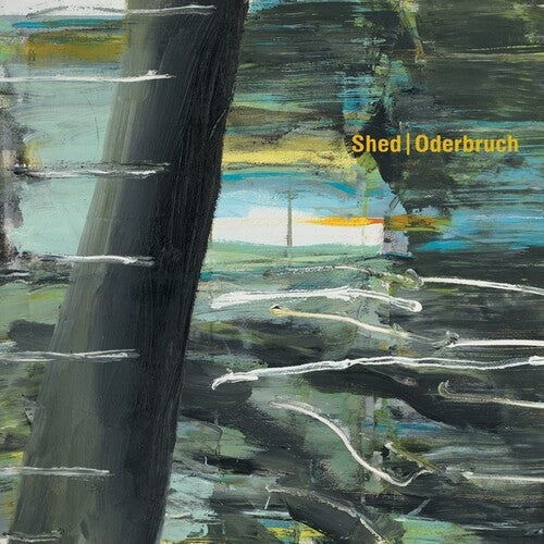 The Shed: Oderbruch - VINYL LP