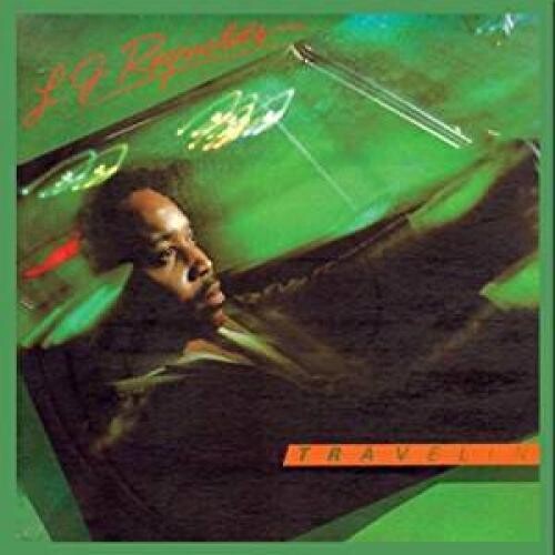 Lj Reynolds: Travellin (Bonus Tracks Edition) - COMPACT DISCS
