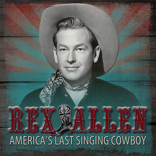 Allen, Rex Jr: America's Last Singing Cowboy - COMPACT DISCS