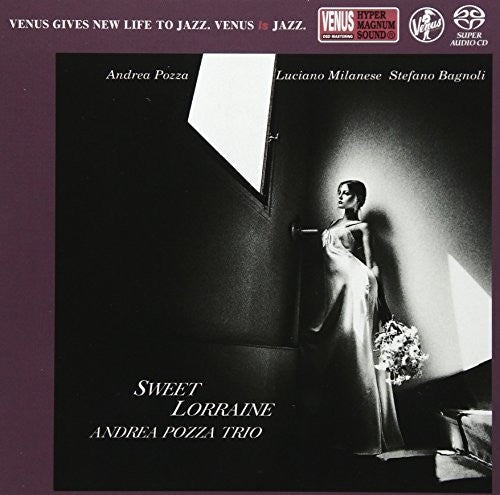 Andrea Pozza Trio: Sweet Lorraine - SUPER-AUDIO CD
