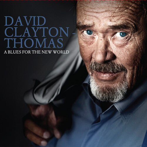 David Clayton-Thomas: A Blues For The New World - COMPACT DISCS