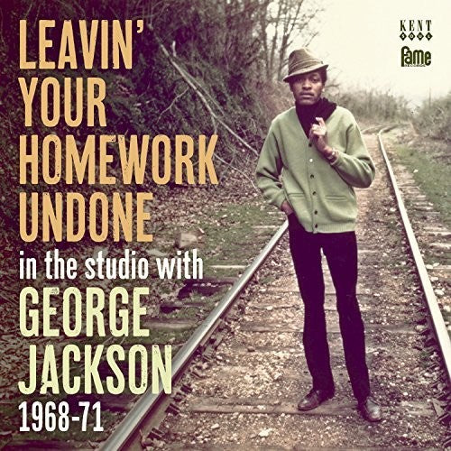 George Jackson: Leavin Your Homework Undone: In the Studio with - COMPACT DISCS