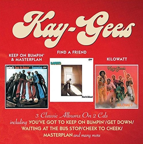 Kay-Gees: Keep On Bumpin & Masterplan / Find A Friend / Kilowatt - COMPACT DISCS